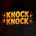 Knock Knock